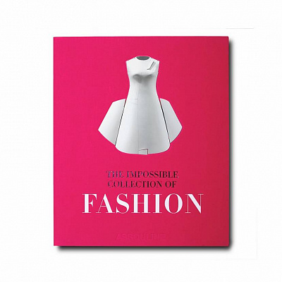 The Impossible Collection of Fashion Book